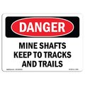 Signmission OSHA Danger, Mine Shafts Keep To Tracks And Trails, 7in X 5in Decal, 5" W, 7" L, Landscape OS-DS-D-57-L-2491